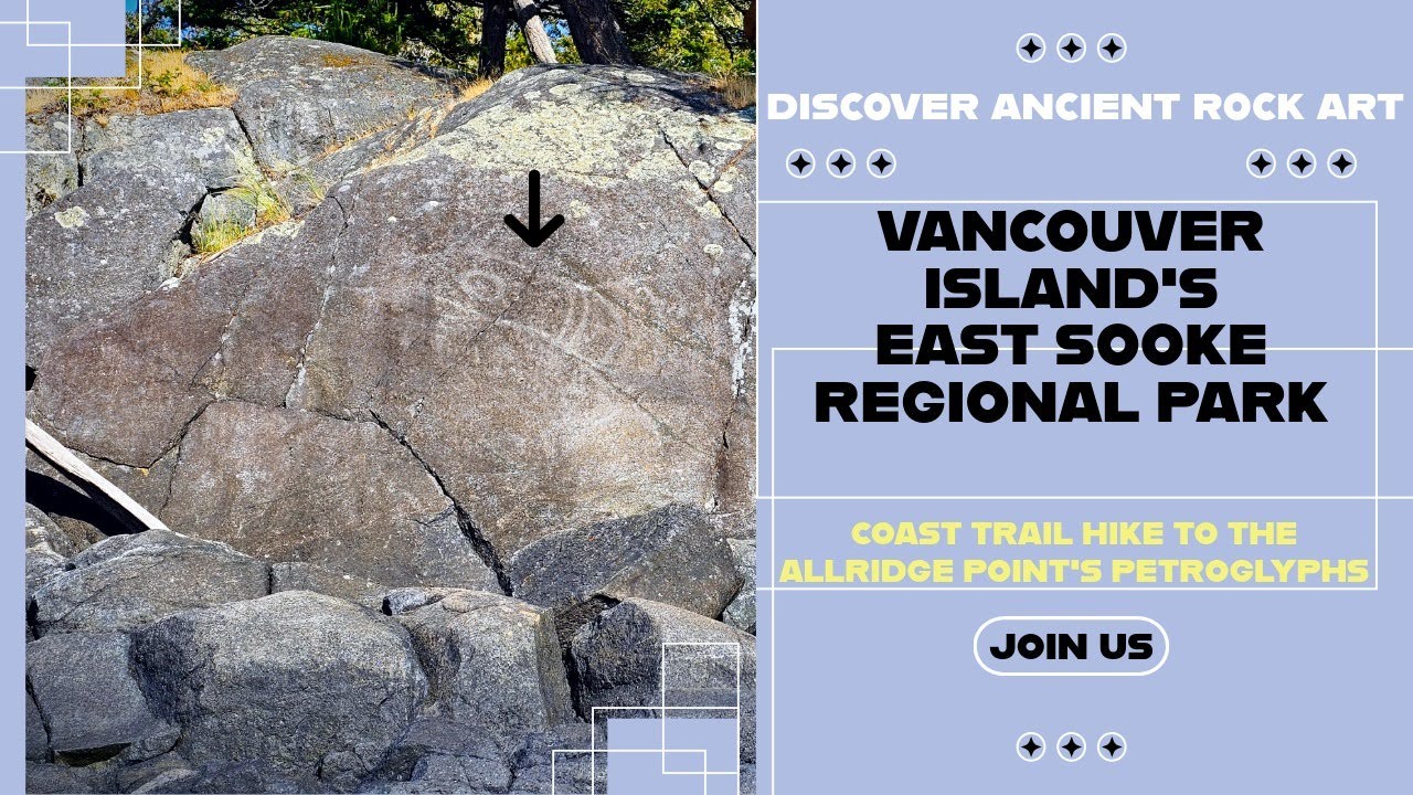 Discover Ancient Petroglyphs on the Stunning Coast Trail Hike to AllRidge Point on Vancouver Island!