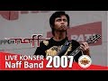 Live Konser Naff - Akhirnya Ku Menemukanmu @Temanggung AR Batam ,2 Maret  2007