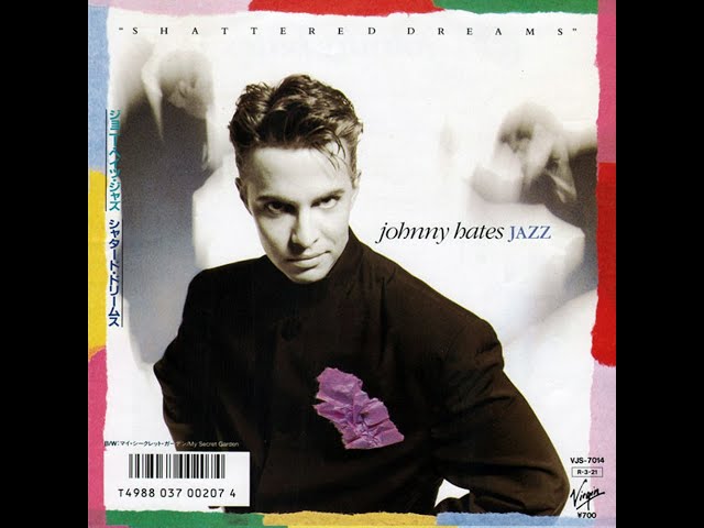 johnny hates jazz ~ shattered dreams 1988 Disco Purrfection Version class=