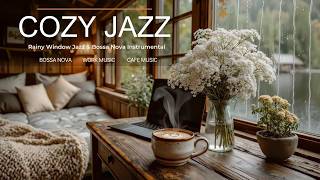 Information Rainy Window Jazz & Bossa Nova Instrumental ~ Cozy Work Music For Study & Focus News