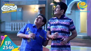 Taarak Mehta Ka Ooltah Chashmah - Episode 2546 - Full Episode