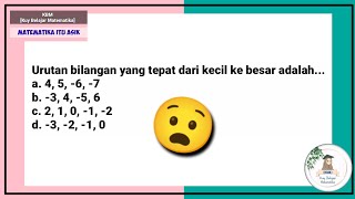 URUTAN BILANGAN YANG TEPAT DARI KECIL KE BESAR ADALAH... #garisbilangan