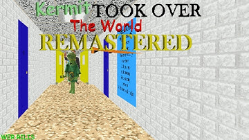 Kermit Took Over The World Remastered | Baldi