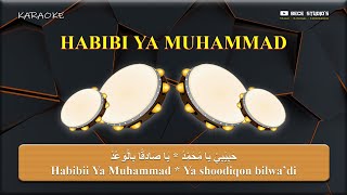 Karaoke Banjari || Habibi Ya Muhammad (Lirik)