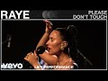 RAYE Please Don T Touch VEVO Live Performance mp3