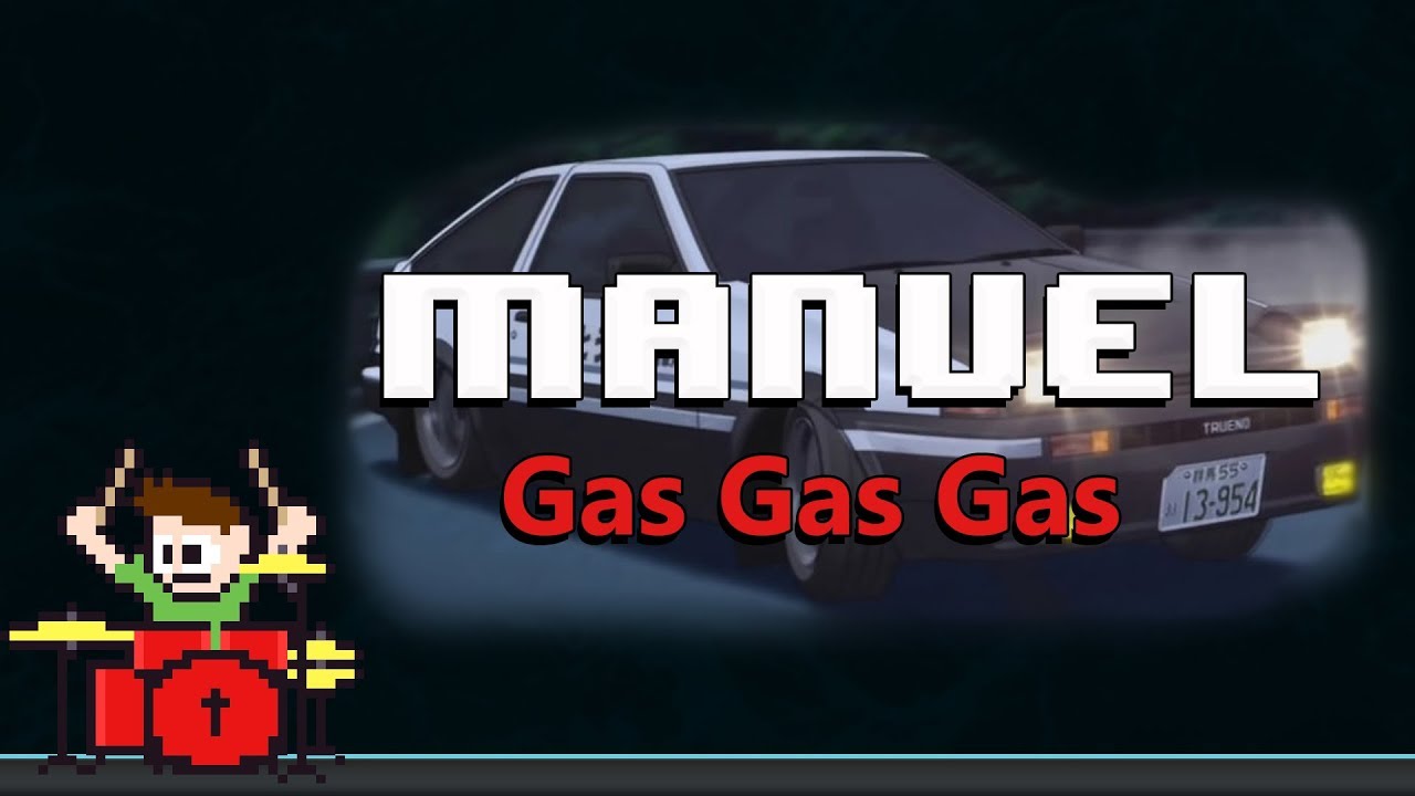Manuel - Gas Gas Gas On Drums! -- The8BitDrummer