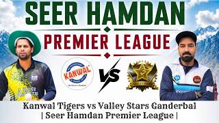 Semifinal 1 | Kanwal Tigers vs Valley Stars Ganderbal | Seer Hamdan Premier League Edition-2 |