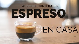 HACER ESPRESSO EN CASA GUIA FACIL RAPIDA EN MAQUINAS DE HOGAR - YouTube