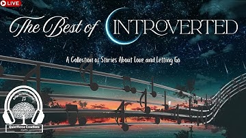 Live Music Stream: Stories of Love and Letting Go | The Best of Introverted