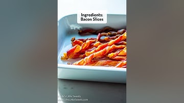 Twisted Bacon Recipe | #shorts | @lifeslittlesweets | Life’s Little Sweets