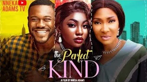 The_Perfect_Kind_–_Nneka_Adams,_Angel_Unigwe,_Deyemi_ _Okanlawon-Full_Nollywood #shortvideo#live 
