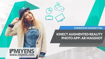 Kinect Augmented Reality Photo App: AR MagShot