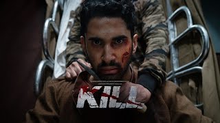 Kill 2024 Action Teaser Trailer With Laksh Lalwani Lakshya