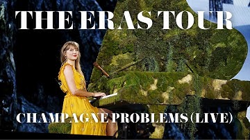 Taylor Swift - Champagne Problems (Live) from The Eras Tour Movie