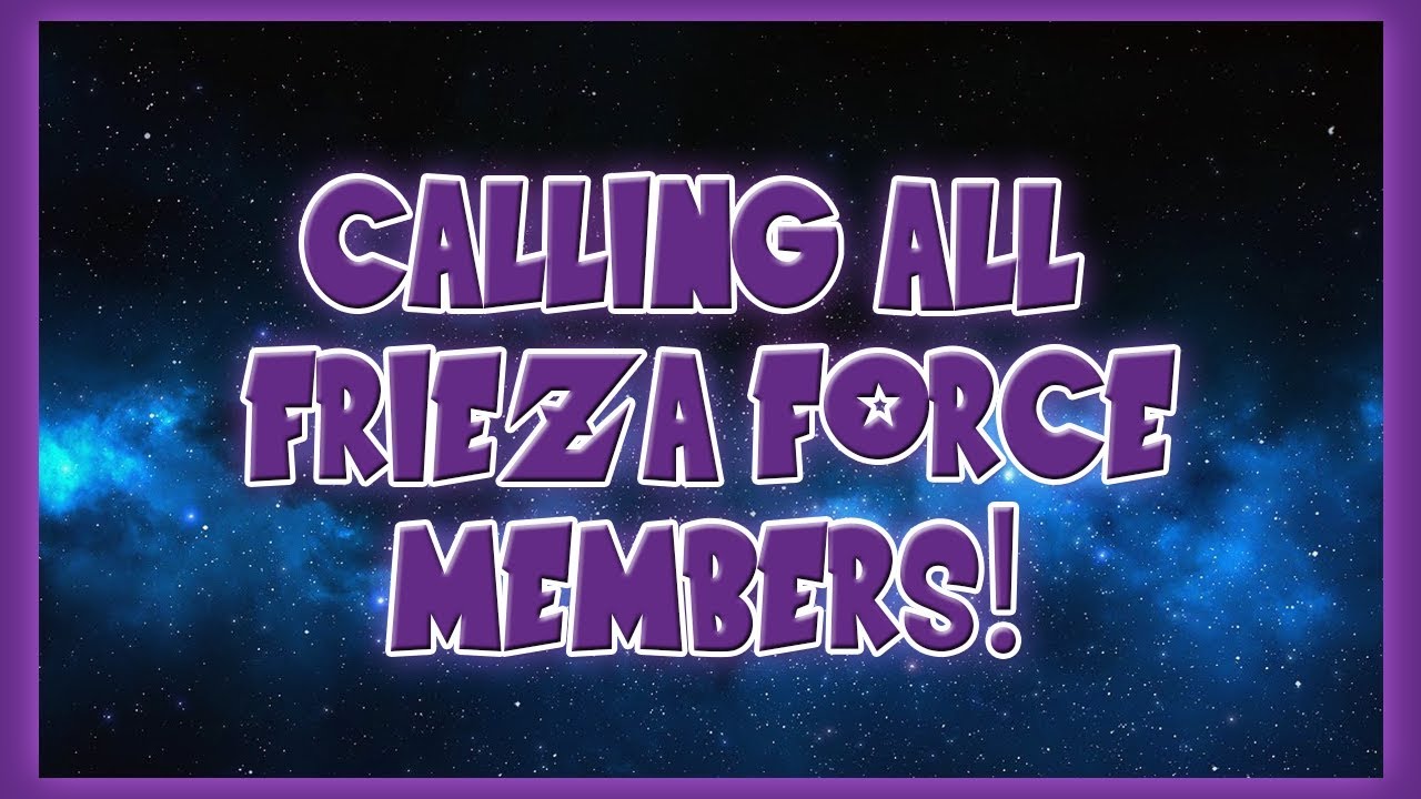 parody or satire CALLING ALL FRIEZA FORCE MEMBERS!