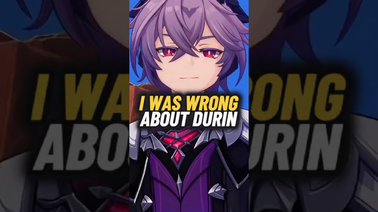 Why I was wrong about Durin - Genshin Impact