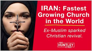 Ex-Muslim sparks Christian revival in IRAN, fastest growth in world.