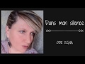 Ode Egna - Dans mon silence (Audio + paroles)