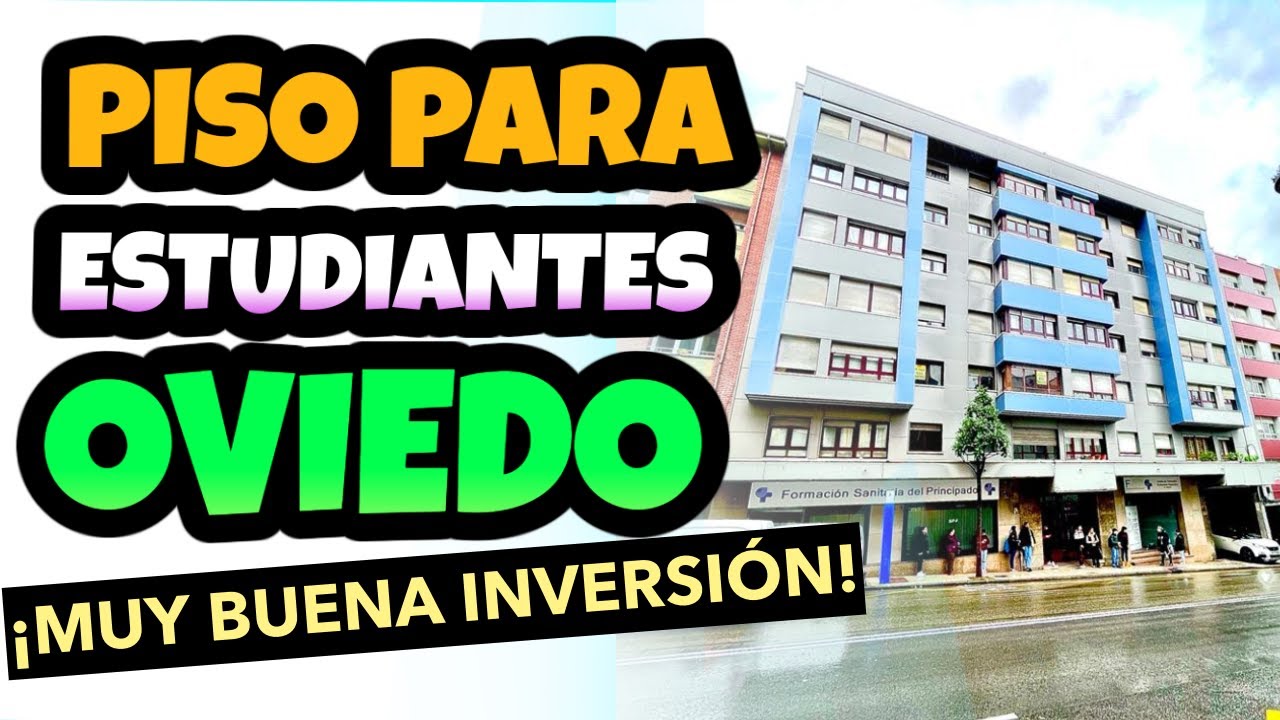 VENDIDO | OVIEDO, Asturias | Piso PARA ESTUDIANTES | AL LADO de la UNIVERSIDAD | Ascensor | RENTABLE