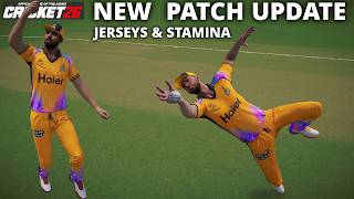 Cricket 26 Latest Patch Update – PSL Jerseys, Stamina & Fielding Improvements (16 April 2026)