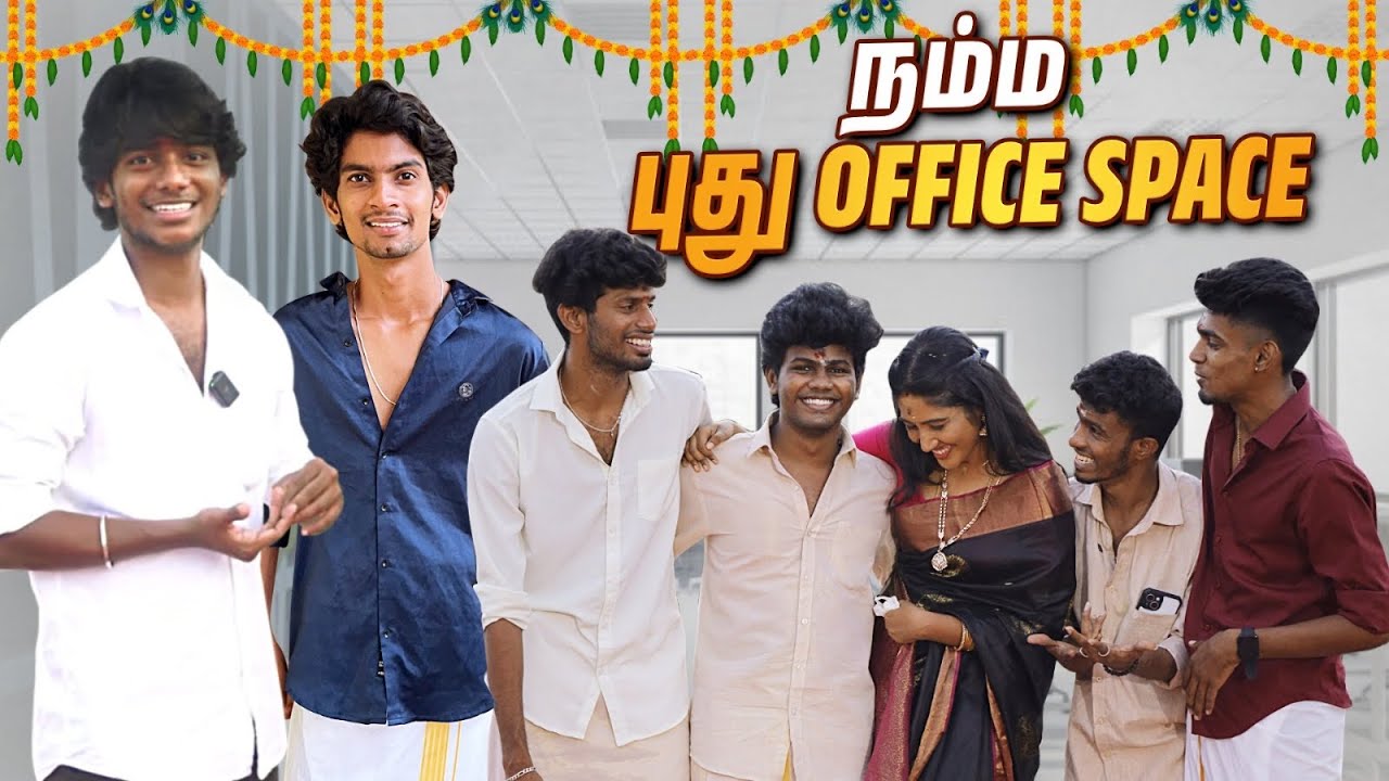 M Office Raja நம்ம புது office space😍🤩 | Team Kacheri & RnD Office ️ | Raja Vetri ...