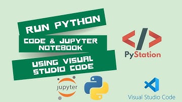 Run Python Code or Jupyter Notebook on Visual Studio Code!