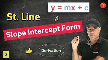 Slope Intercept Form of line 🔥 Derivation 🔥 #straightline #class11maths #mathemafia
