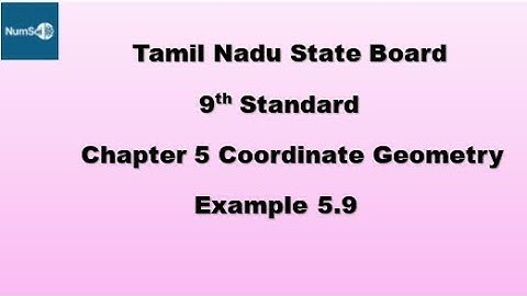 Tn 9th Maths Chapter 5 Coordinate Geometry Example 5.9 #9thmaths #9thmathschapter5