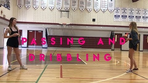 How to dribble and pass! (chest and bounce pass)