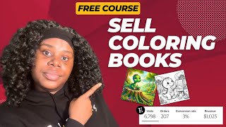 FREE ETSY COURSE| How To Start An Etsy Shop Selling Digital Products (Coloring Books) in 2024👩🏾‍💻