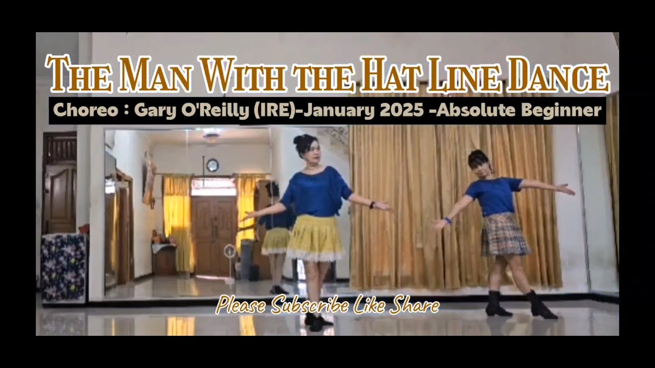 The MAN WITH THE HAT LINE DANCE - Absolute Beginner - January 2025 ...