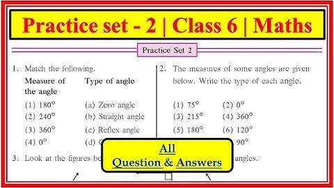 Practice Set 2 Class 6 | maths | chapter 2 Angles | Maharashtra state board 6th class 6 Solution