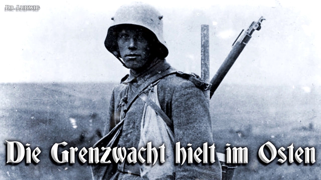 【English Translation】Die Grenzwacht hielt im Osten The border watch in the east held
