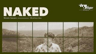 Mondo Gascaro - Naked (Official Music Video) chords