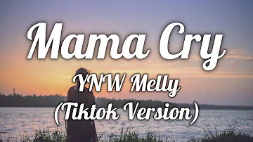 YNW Melly - Mama Cry Remix (Lyrics) "Mama, please don't you cry, I'm sorry " [Tiktok Version]