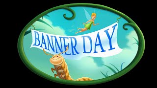 Disney Fairies Funny Moment: Banner Day