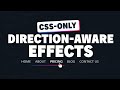 Create direction-aware effects using modern CSS