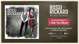 Video thumbnail of "Francis Rossi & Hannah Rickard "I Talk Too Much" Official Song Stream"