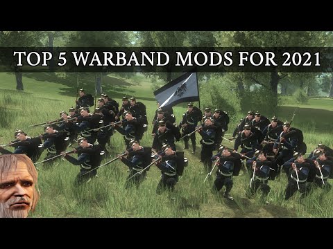 My Top 5 Mods For Mount and Blade:Warband in 2021