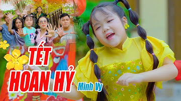 Tết Hoan Hỷ - Bé Minh Vy - Nhạc Tết Thiếu Nhi Hay Nhất 2023, MV 4K