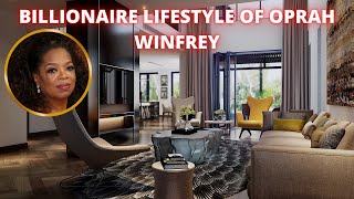 Billionaire Lifestyle Of OPRAH WINFREY | Struggle, Career...