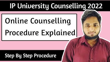 IP University Online Counselling Process 2022| IPU counselling 2022| Step By Step Procedure|