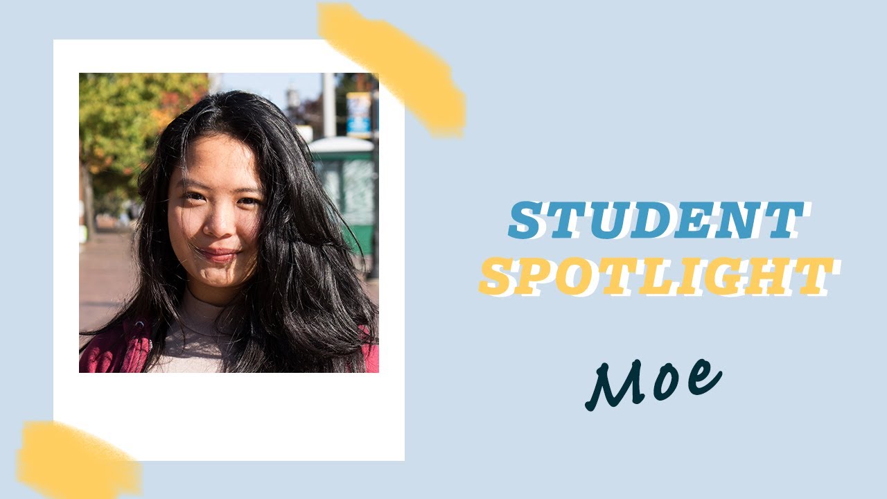 #StudentSpotlight: Meet Moe from Myanmar - YouTube