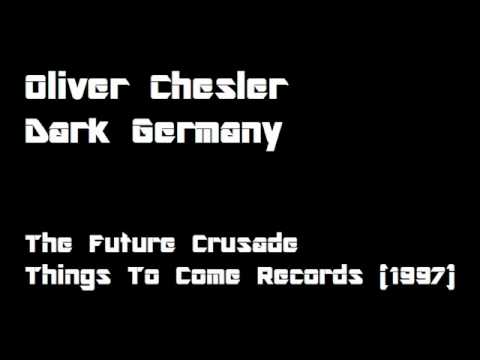 Oliver Chesler - Dark Germany