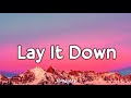 Steelix - Lay It Down (Tell your friends you ain