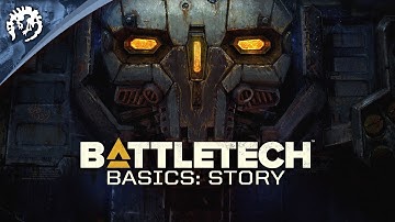 BATTLETECH Basics: Story | Pre-order TODAY