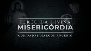 Terço da Divina Misericórdia  - 29/08/2022- 15h00