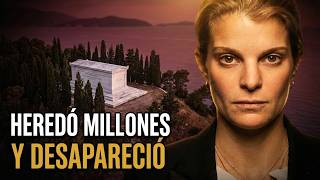 Athina Onassis: La Heredera Más Rica del Mundo Que Desapareció