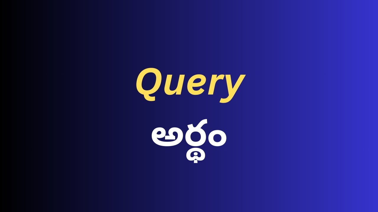 Query Meaning In Telugu With Examples Query YouTube heritage-meaning-in-bengali-heritage