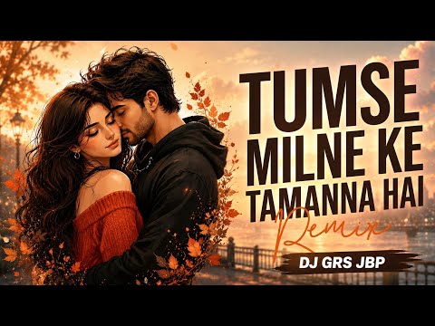 Tumse Milne Ki Tamanna Hai | Remix Dj Grs Jbp | Saajan (1991) |  Salman Khan | 90's Songs